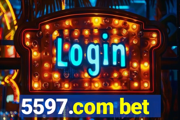 5597.com bet